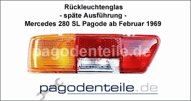 R�ckleuchte Glas einzeln Mercedes 280 SL Pagode